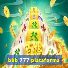 bbb 777 plataforma