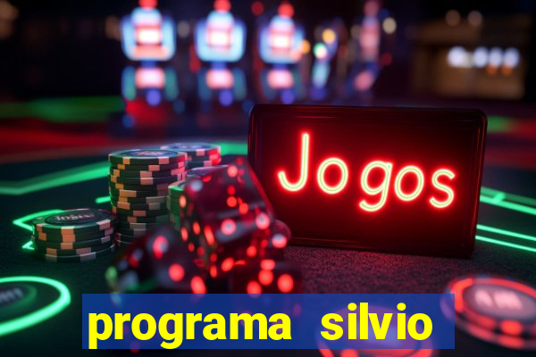 programa silvio santos de hoje foi gravado quando