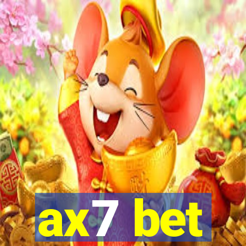ax7 bet
