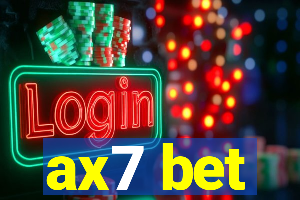 ax7 bet