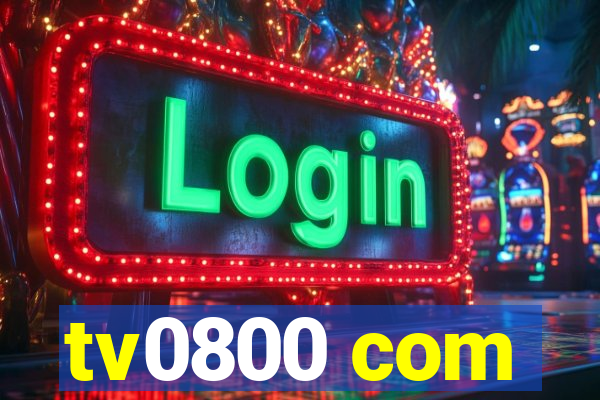 tv0800 com