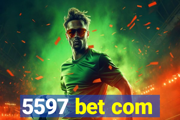 5597 bet com