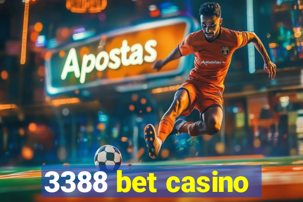 3388 bet casino