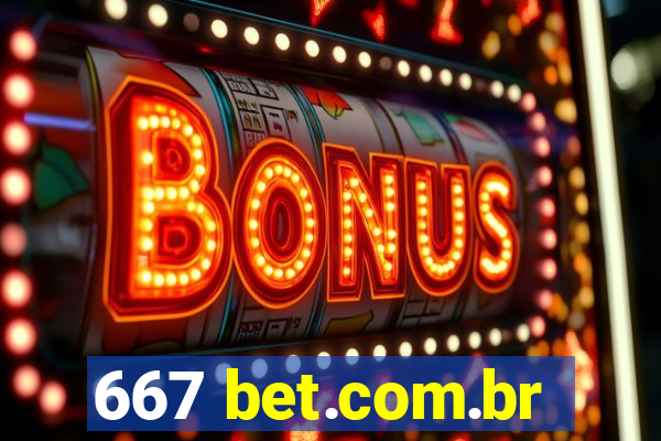 667 bet.com.br