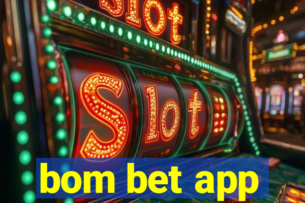 bom bet app