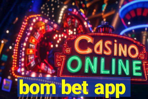 bom bet app