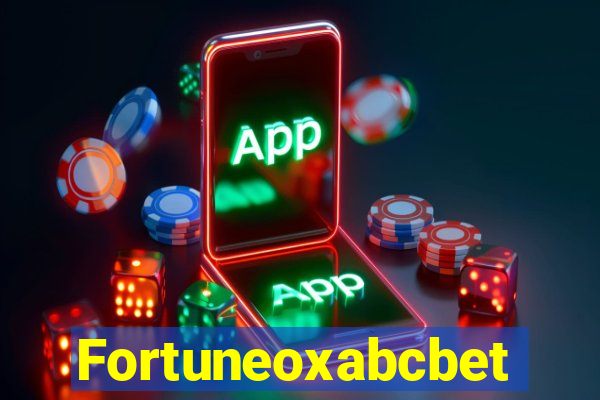 Fortuneoxabcbet