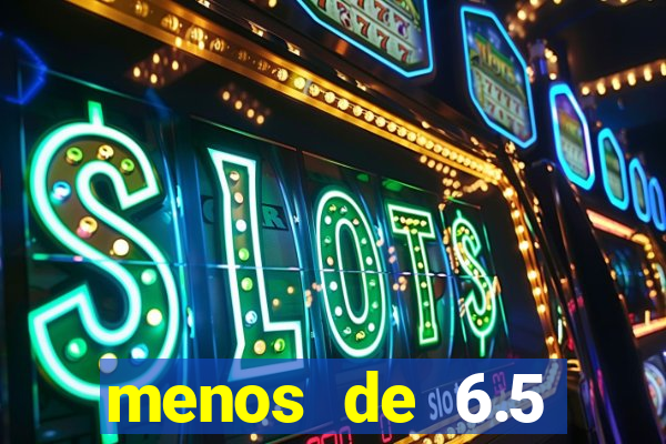menos de 6.5 escanteios o que significa