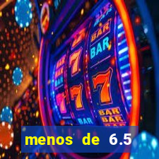 menos de 6.5 escanteios o que significa