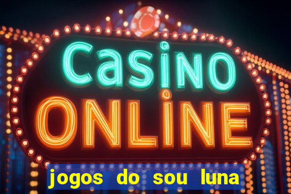 jogos do sou luna crie seus patins