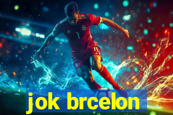 jok brcelon