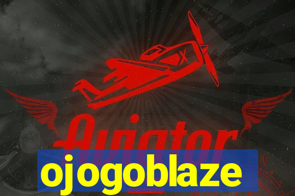 ojogoblaze