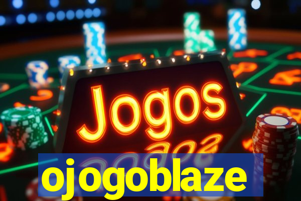 ojogoblaze