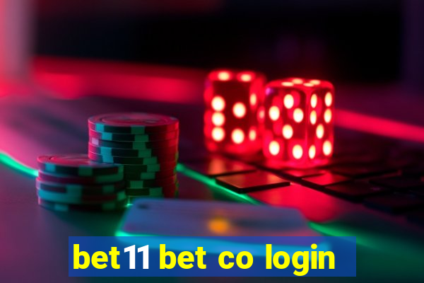 bet11 bet co login