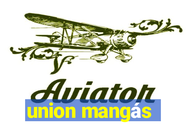 union mangás