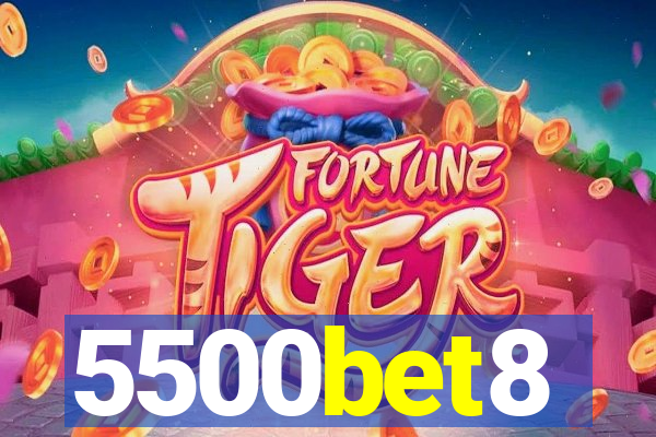 5500bet8