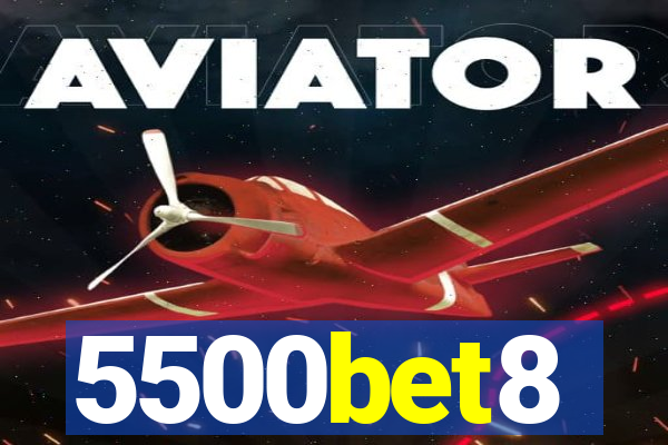 5500bet8