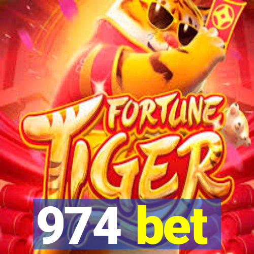 974 bet