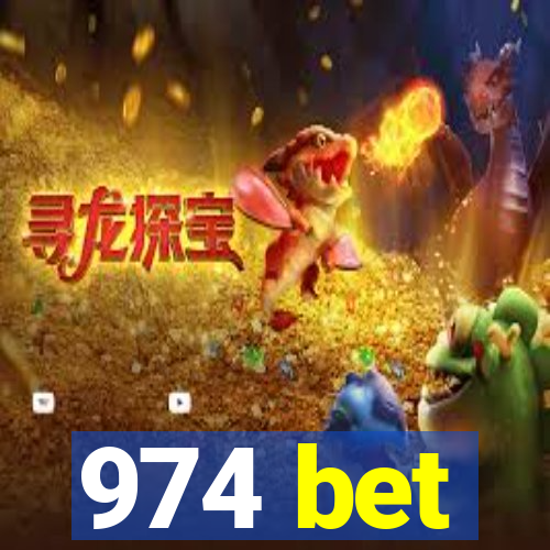 974 bet