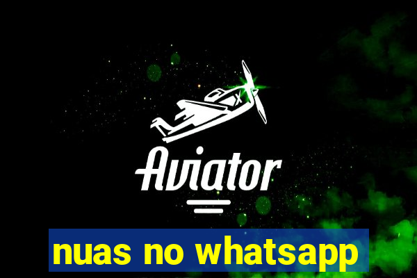 nuas no whatsapp