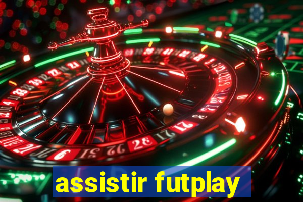 assistir futplay