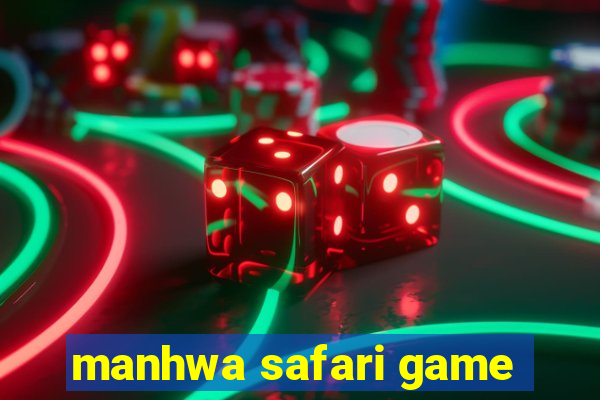manhwa safari game