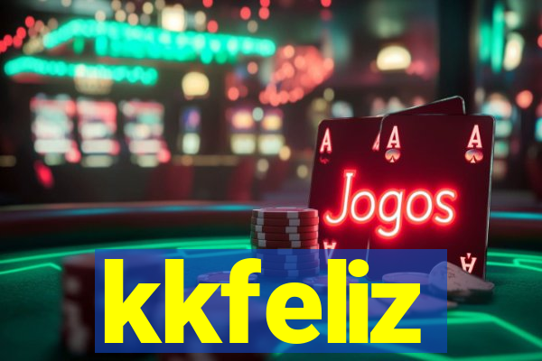 kkfeliz