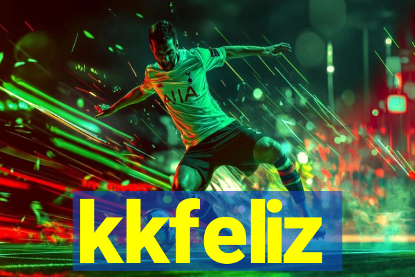 kkfeliz