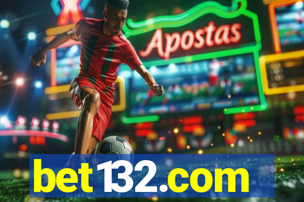 bet132.com