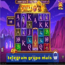 telegram grupo mais 18