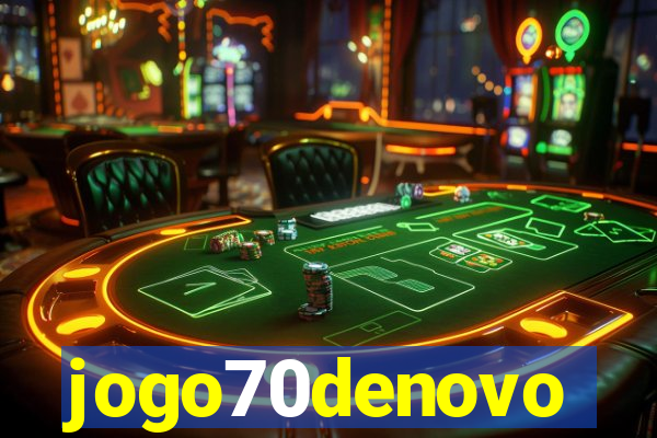 jogo70denovo