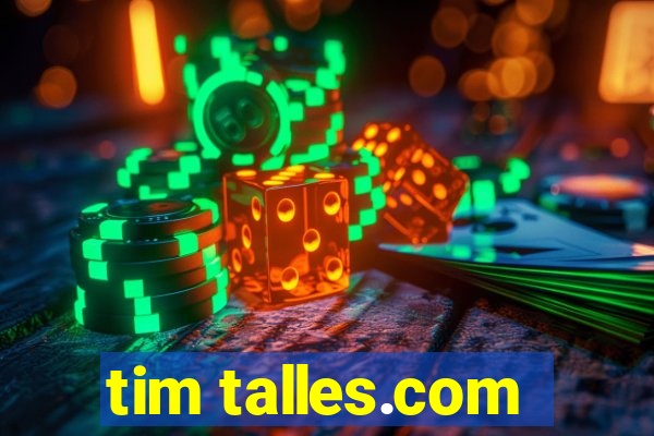 tim talles.com