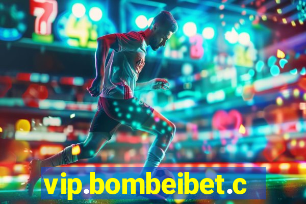 vip.bombeibet.com