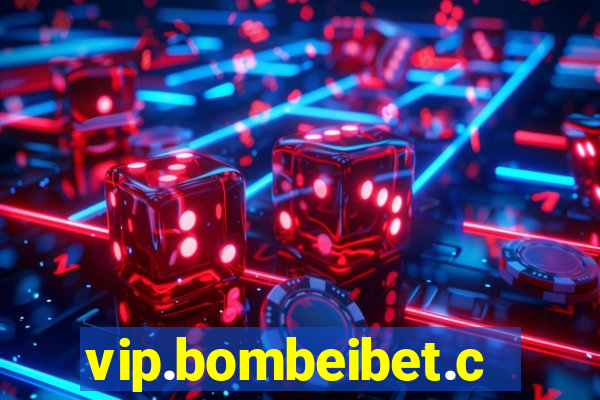 vip.bombeibet.com