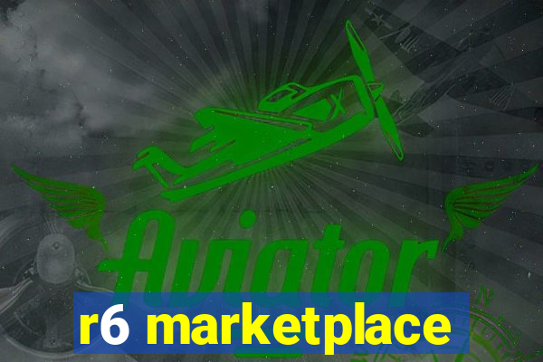 r6 marketplace