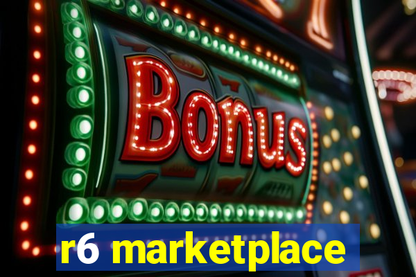 r6 marketplace