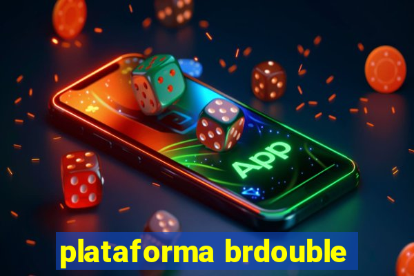 plataforma brdouble