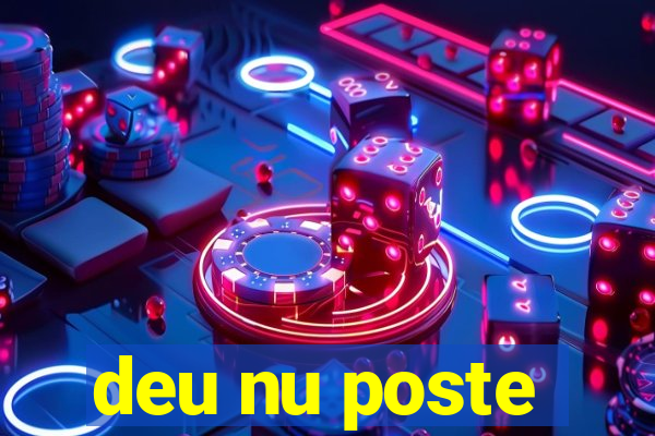 deu nu poste