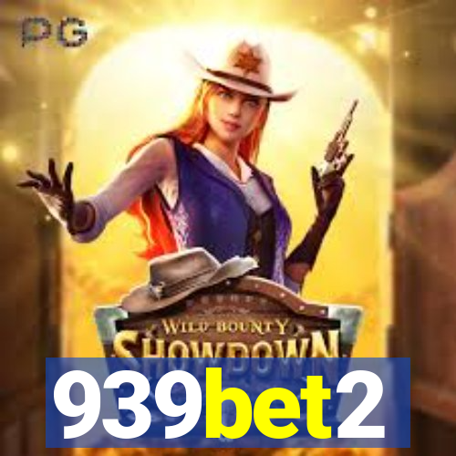939bet2