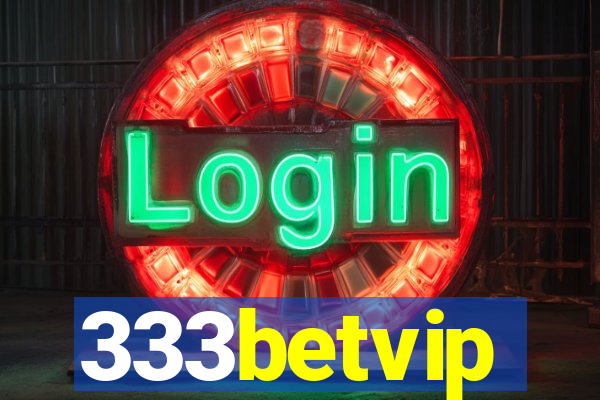 333betvip