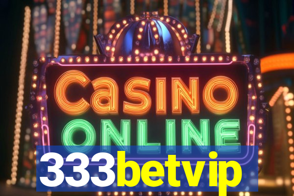 333betvip
