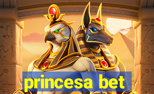 princesa bet