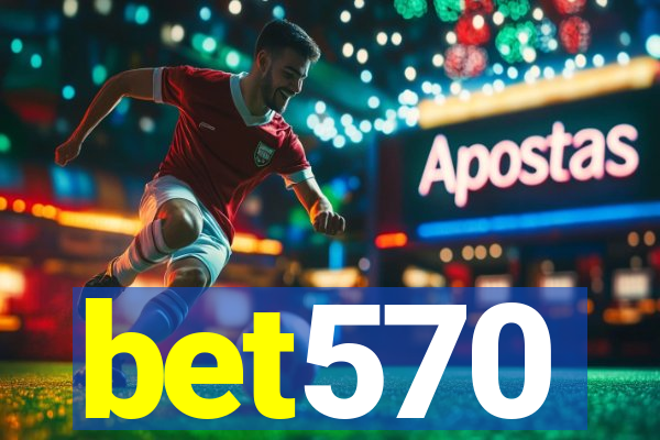 bet570