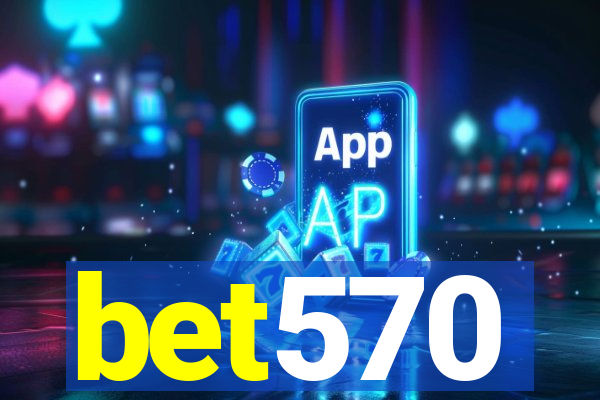 bet570