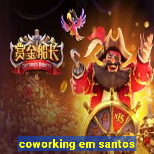 coworking em santos