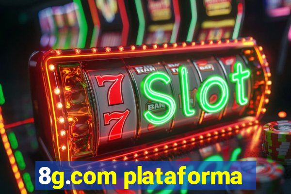 8g.com plataforma