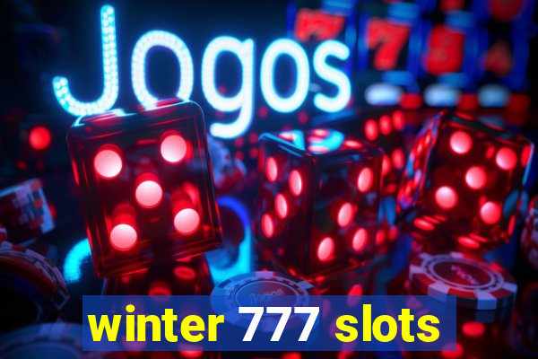 winter 777 slots