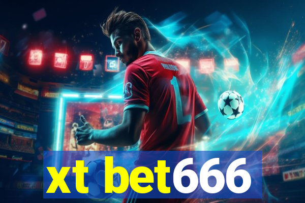 xt bet666