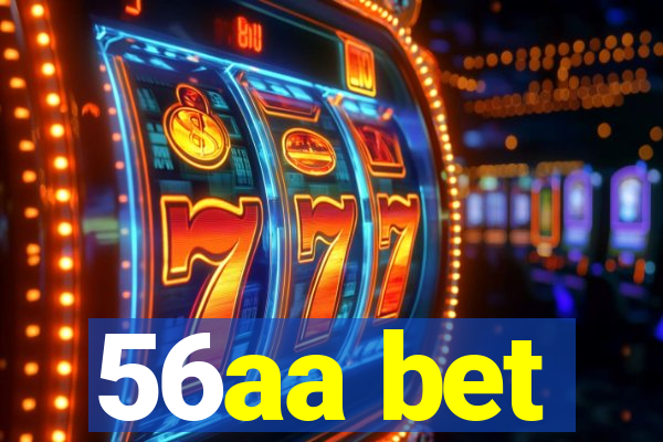 56aa bet