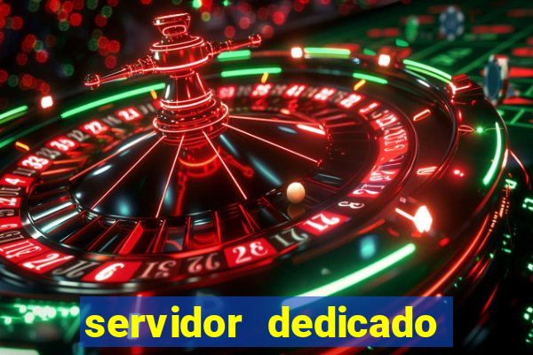 servidor dedicado para jogos brasil